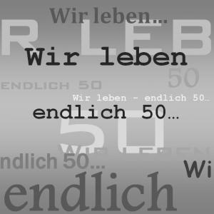 CD Cover WIR leben - Endlich 50